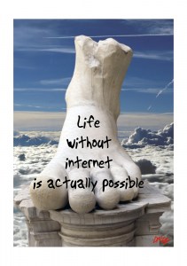 Life without internet is actually possible